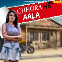 Chhora Hr Aala