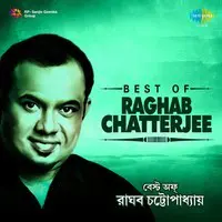 Best of Raghab Chatterjee