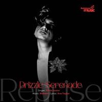 Drizzle Serenade Reprise