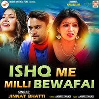 Ishq Me Milli Bewafai