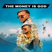 The Money is God