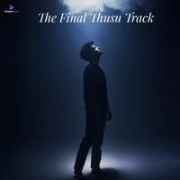 The Final Thusu Track
