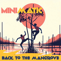 Back to the Mangrove