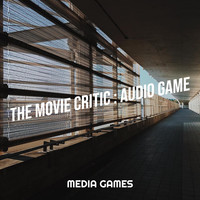 The Movie Critic : Audio Game