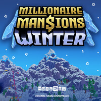 Millionaire Mansions 3 - Winter (Original Game Soundtrack)