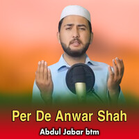 Per De Anwar Shah