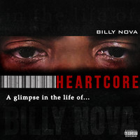 Heartcore - A Glimpse in the Life of ... Billy Nova