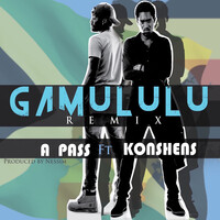 Gamululu (Remix) [feat. Konshens]