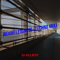 Weightlessness (Techno Mix)