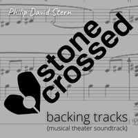 Stone Crossed Backing Tracks (Musical Theater Soundtrack)