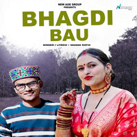 Bhagdi Bau (Garhwali Song)