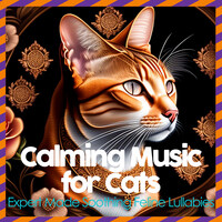 Calming Music for Cats - Expert Made Soothing Feline Lullabies