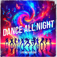 Dance All Night