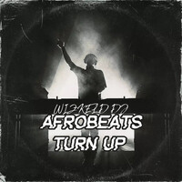 Afrobeats Turn Up