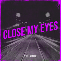 Close My Eyes