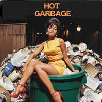 Hot Garbage