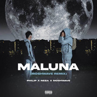 Maluna (MOSHWAWE Remix)