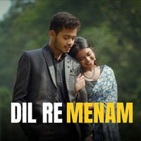 Dil Re Menam