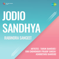 Jodio Sandhya - Rabindra Sangeet