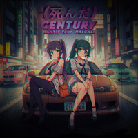 (死んだ) Century