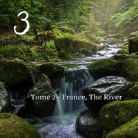 Tome 2 - France, The River