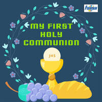 MY FIRST HOLY COMMUNION