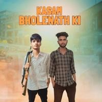 Kasam bholenath ki