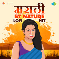 Marathi By Nature - Lofi Hits