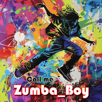 Call Me Zumba_boy