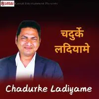 Chadurke Ladiyame