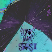 Scars Make Stars II