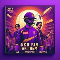 KKR Fan Anthem