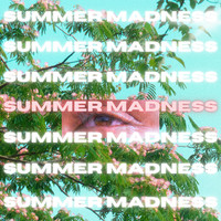 Summer Madness