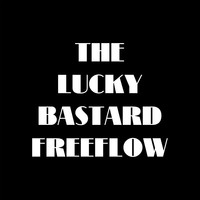 The Lucky Bastard Freeflow