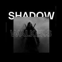 Shadow Walkers