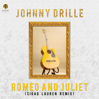 Romeo & Juliet (Sigag Lauren Remix)