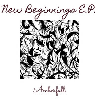 New Beginnings - EP