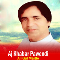 Aj Khabar Pawendi