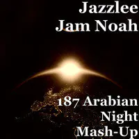 187 Arabian Night Mash-Up