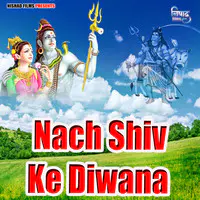 Nach Shiv Ke Diwana