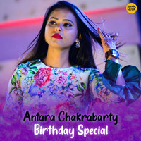 Antara Chakrabarty Birthday Special