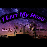 I Left My Home