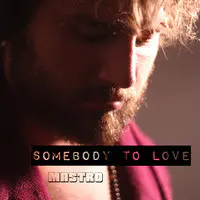 Somebody to Love