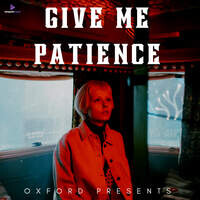 Give Me Patience