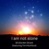 I Am Not Alone