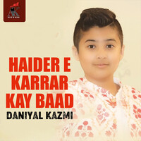 HAIDER E KARRAR KAY BAAD