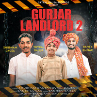 Gurjar Landlord 2 (feat. Banty Gujjar)