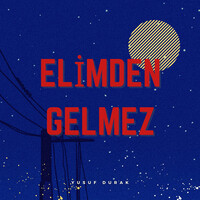 Elimden Gelmez