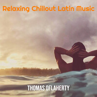 Relaxing Chillout Latin Music