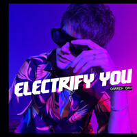 Electrify You